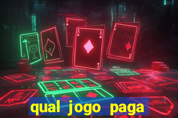 qual jogo paga dinheiro de verdade